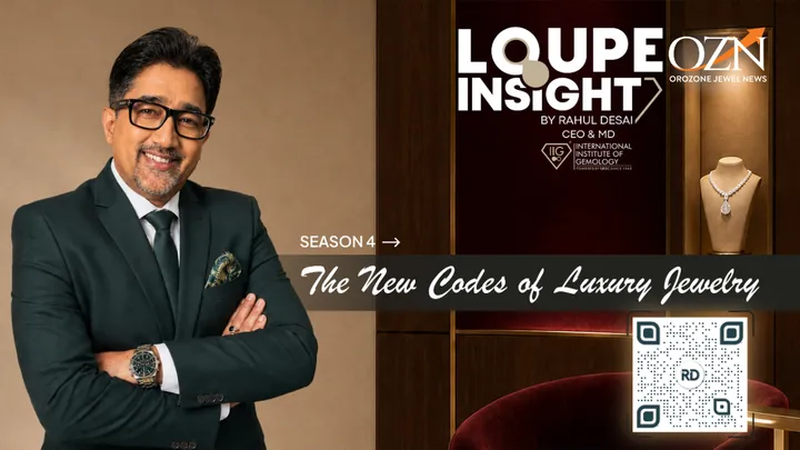 Rahul Desai Launches Season 4 of ‘Loupe Insight’ with Focus on the New Codes of Luxury Jewellery