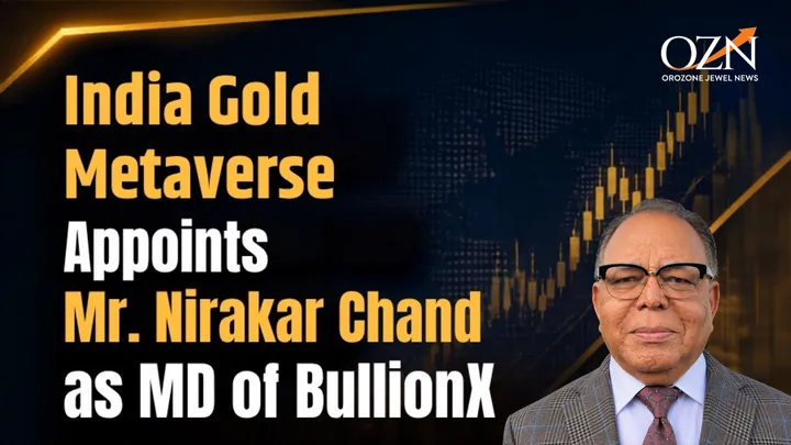 India Gold Metaverse Appoints Industry Veteran Nirakar Chand as Managing Director of BullionX