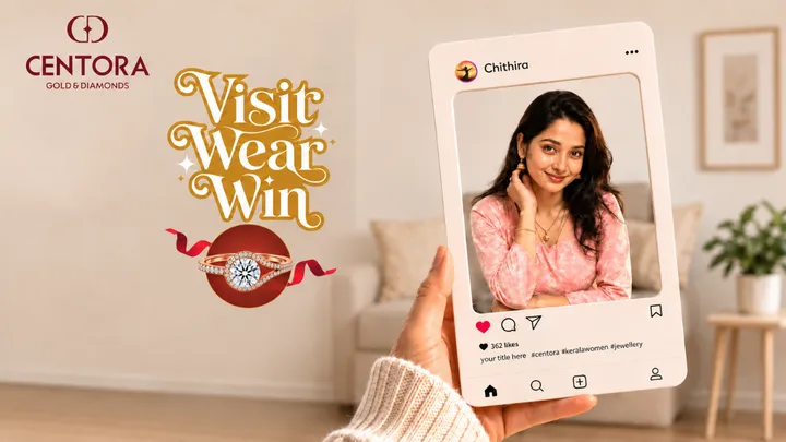 Centora Gold & Diamonds Launches ‘Visit, Wear, Win’ Customer Engagement Campaign